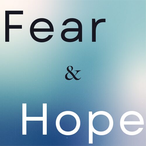 Fear and hope Exhibit Block