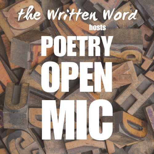 Written Word Poetry Open Mic